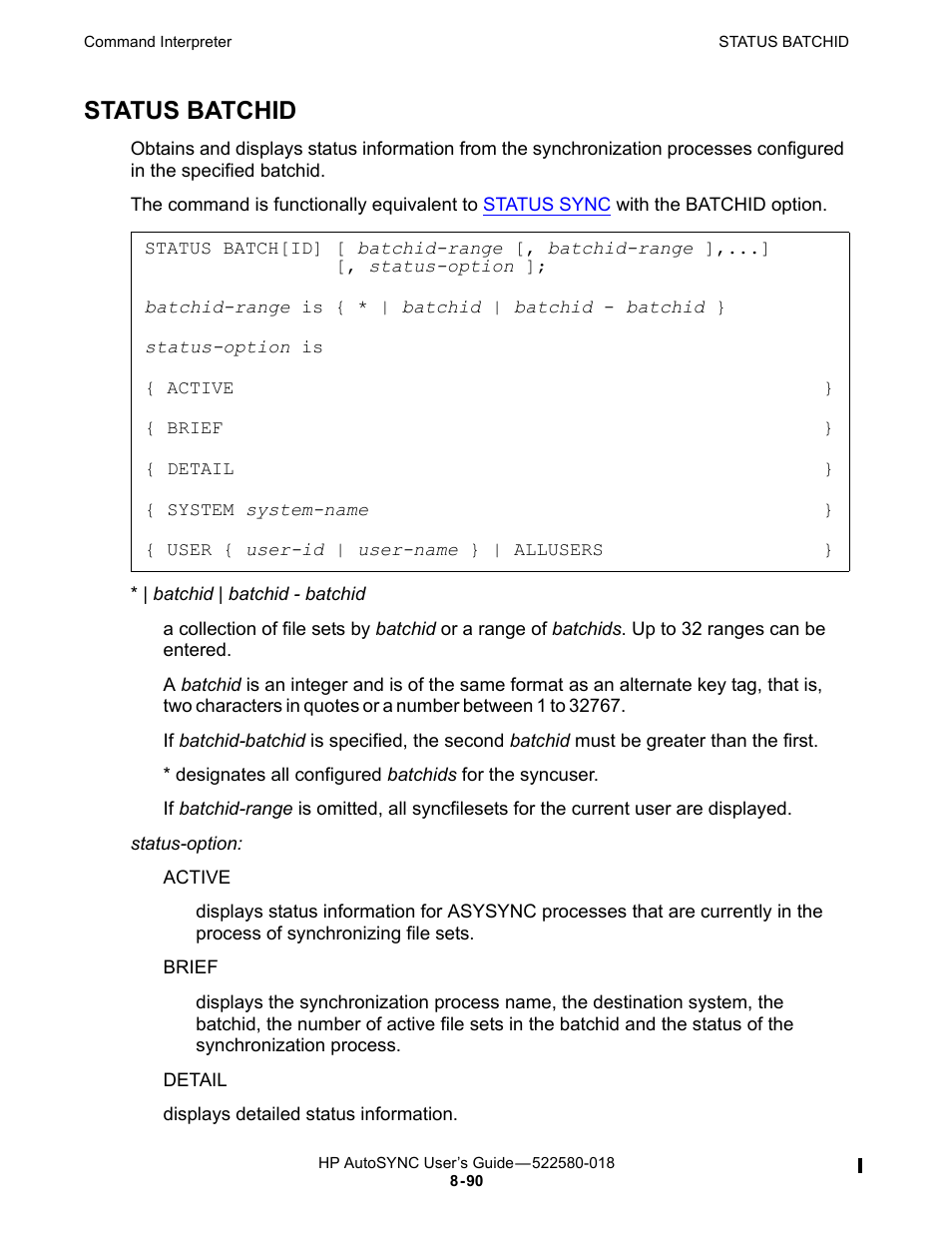 Status batchid, Status, Batchid | HP Integrity NonStop J-Series User Manual | Page 184 / 266