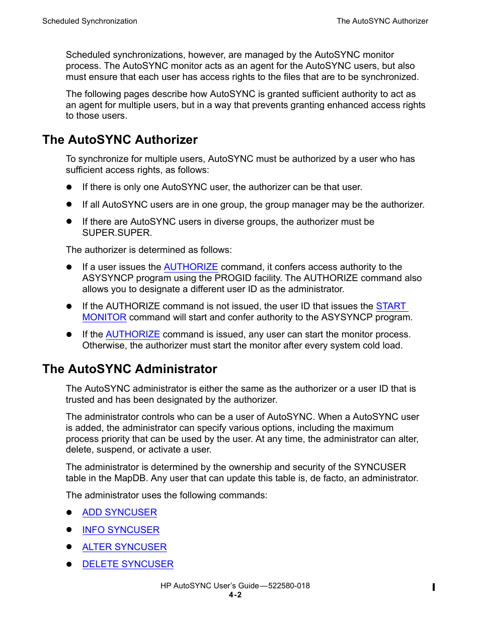 The autosync authorizer, The autosync administrator, Authorizer; consult | Autosync authorizer | HP Integrity NonStop J-Series User Manual | Page 62 / 266