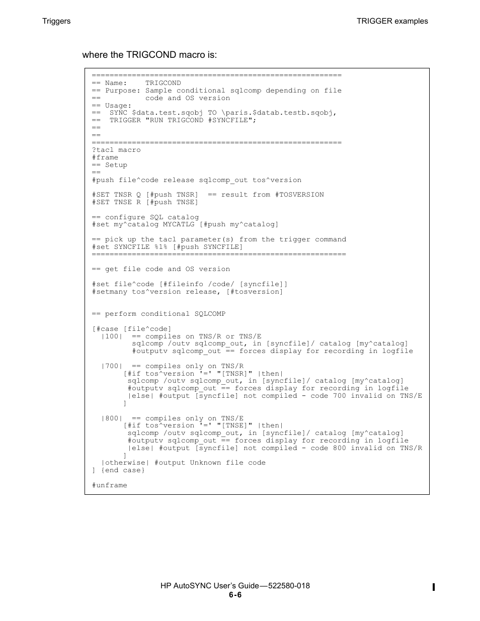 Where the trigcond macro is | HP Integrity NonStop J-Series User Manual | Page 86 / 266