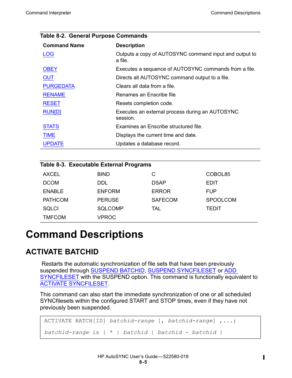 Command descriptions, Activate batchid, Table 8-3 | Executable external programs, Ograms are shown in | HP Integrity NonStop J-Series User Manual | Page 99 / 266