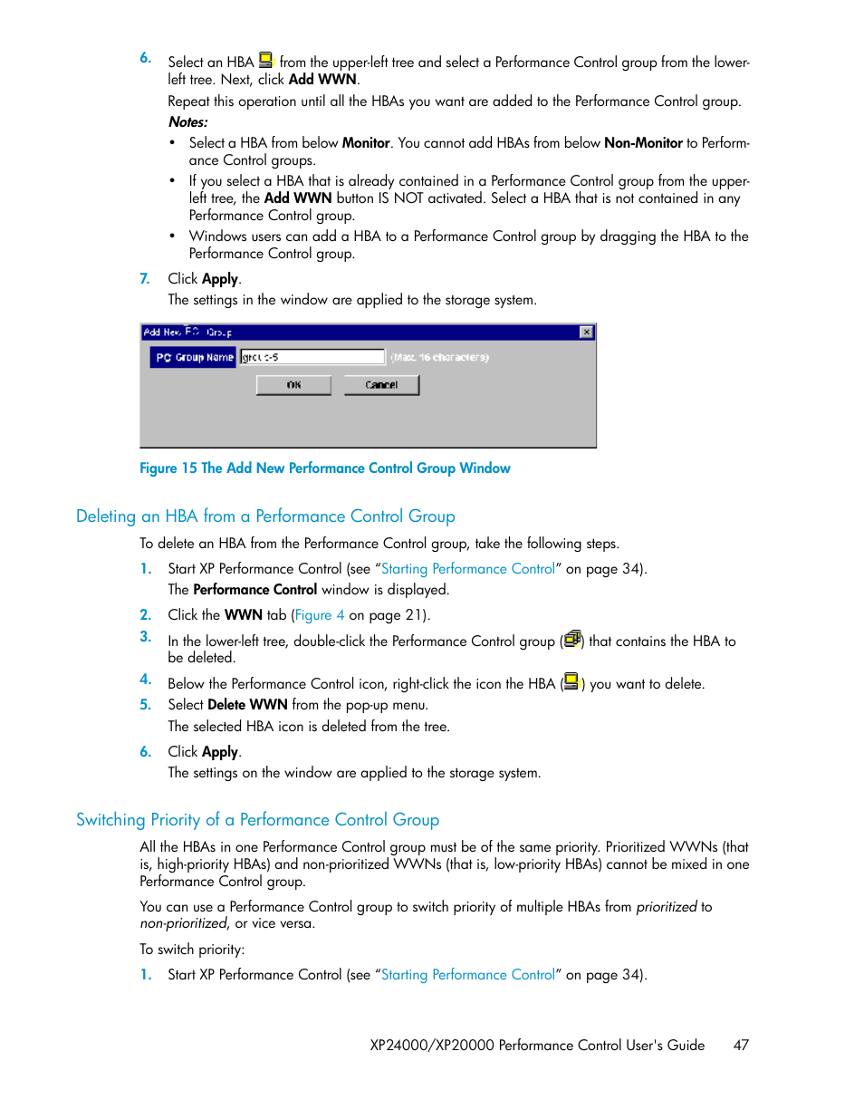 Deleting an hba from a performance control group, Switching priority of a performance control group, The add new performance control group window | Figure 15 | HP XP Array Manager Software User Manual | Page 47 / 58