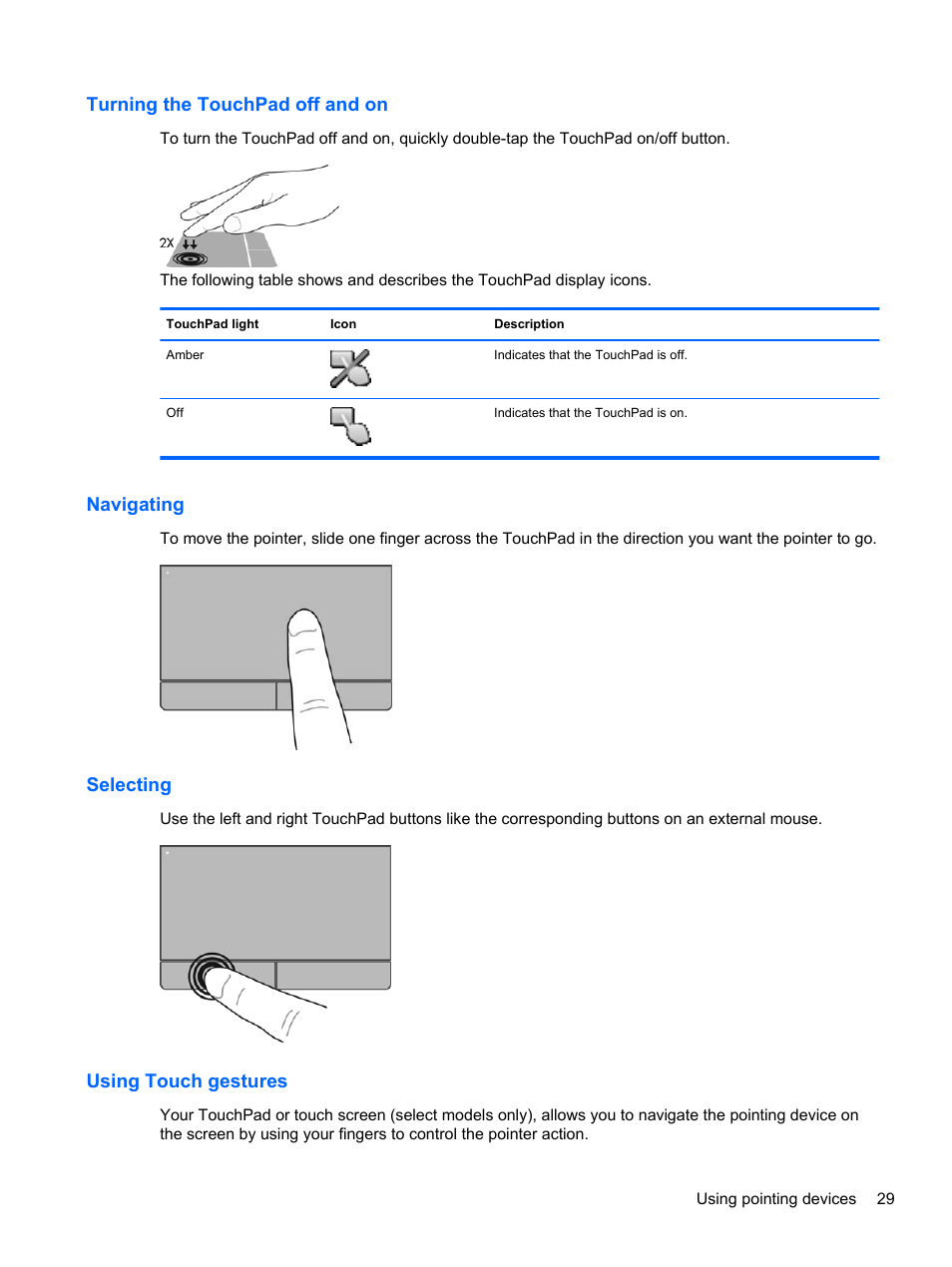 Turning the touchpad off and on, Navigating, Selecting | Using touch gestures | HP ProBook 4340s Notebook-PC User Manual | Page 39 / 125