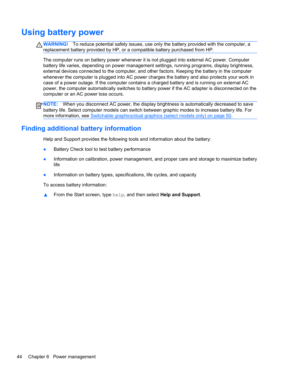 Using battery power, Finding additional battery information | HP ProBook 4340s Notebook-PC User Manual | Page 54 / 125