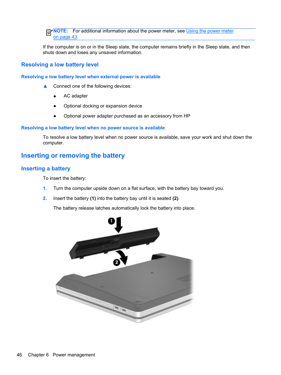 Resolving a low battery level, Inserting or removing the battery, Inserting a battery | HP ProBook 4340s Notebook-PC User Manual | Page 56 / 125