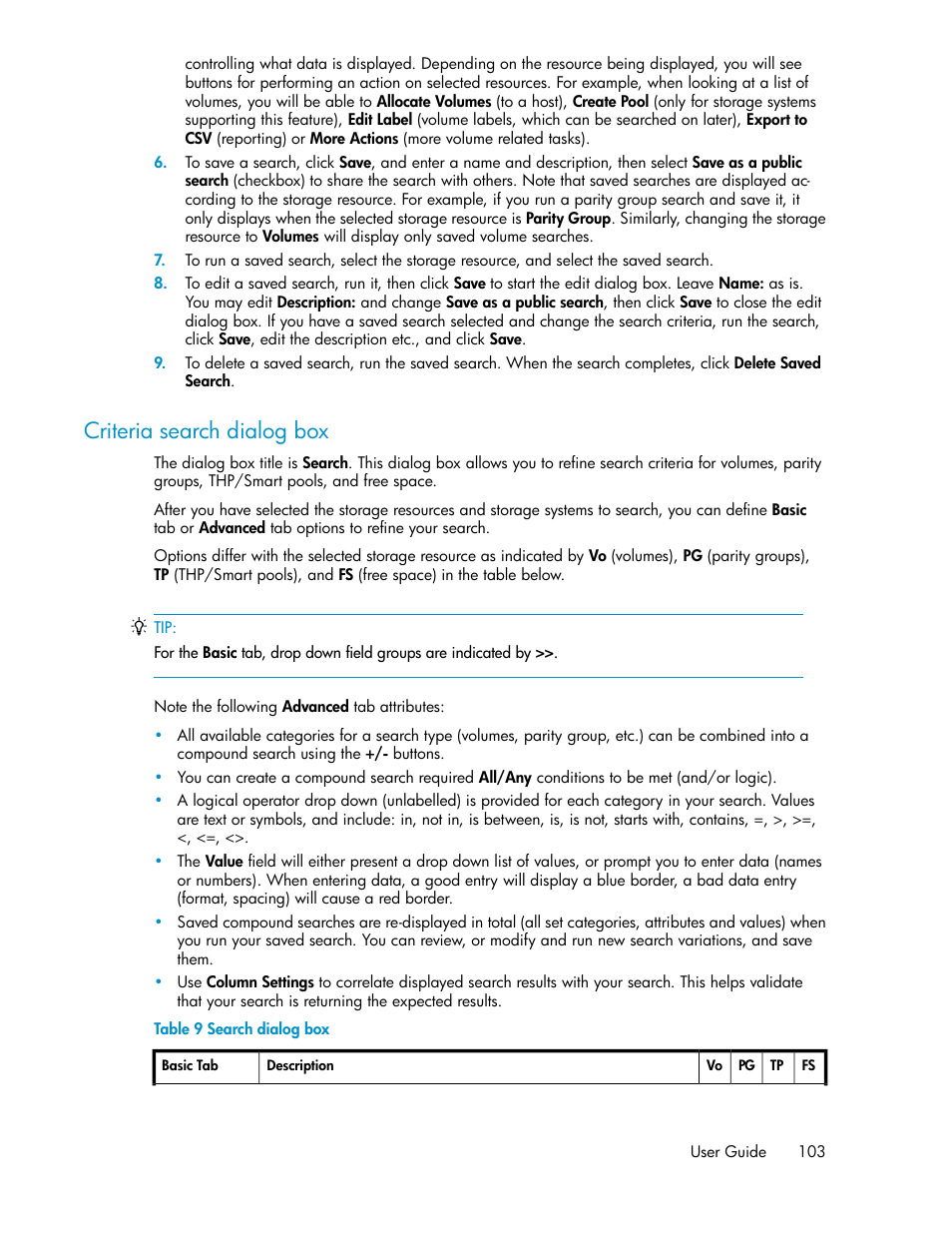 Criteria search dialog box, Search dialog box | HP XP P9000 Command View Advanced Edition Software User Manual | Page 103 / 178