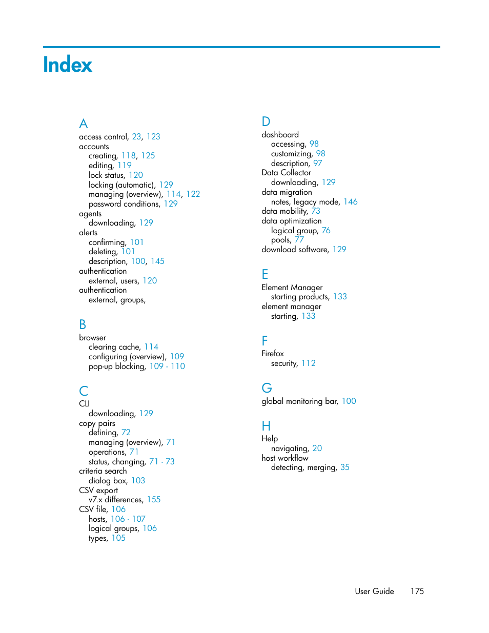 Index | HP XP P9000 Command View Advanced Edition Software User Manual | Page 175 / 178