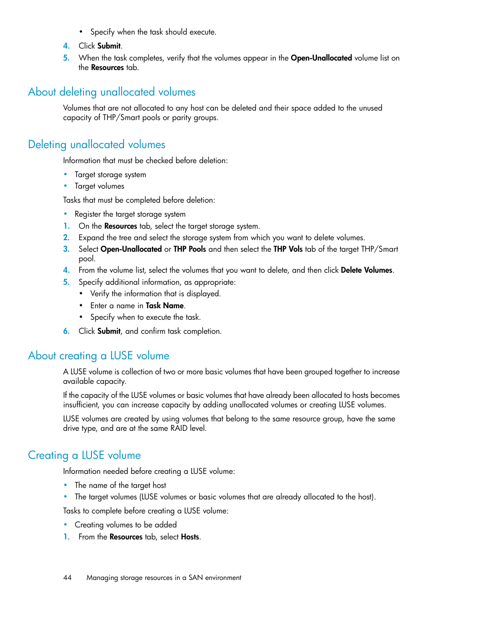 About deleting unallocated volumes, Deleting unallocated volumes, About creating a luse volume | Creating a luse volume, 44 deleting unallocated volumes, 44 about creating a luse volume, 44 creating a luse volume | HP XP P9000 Command View Advanced Edition Software User Manual | Page 44 / 178