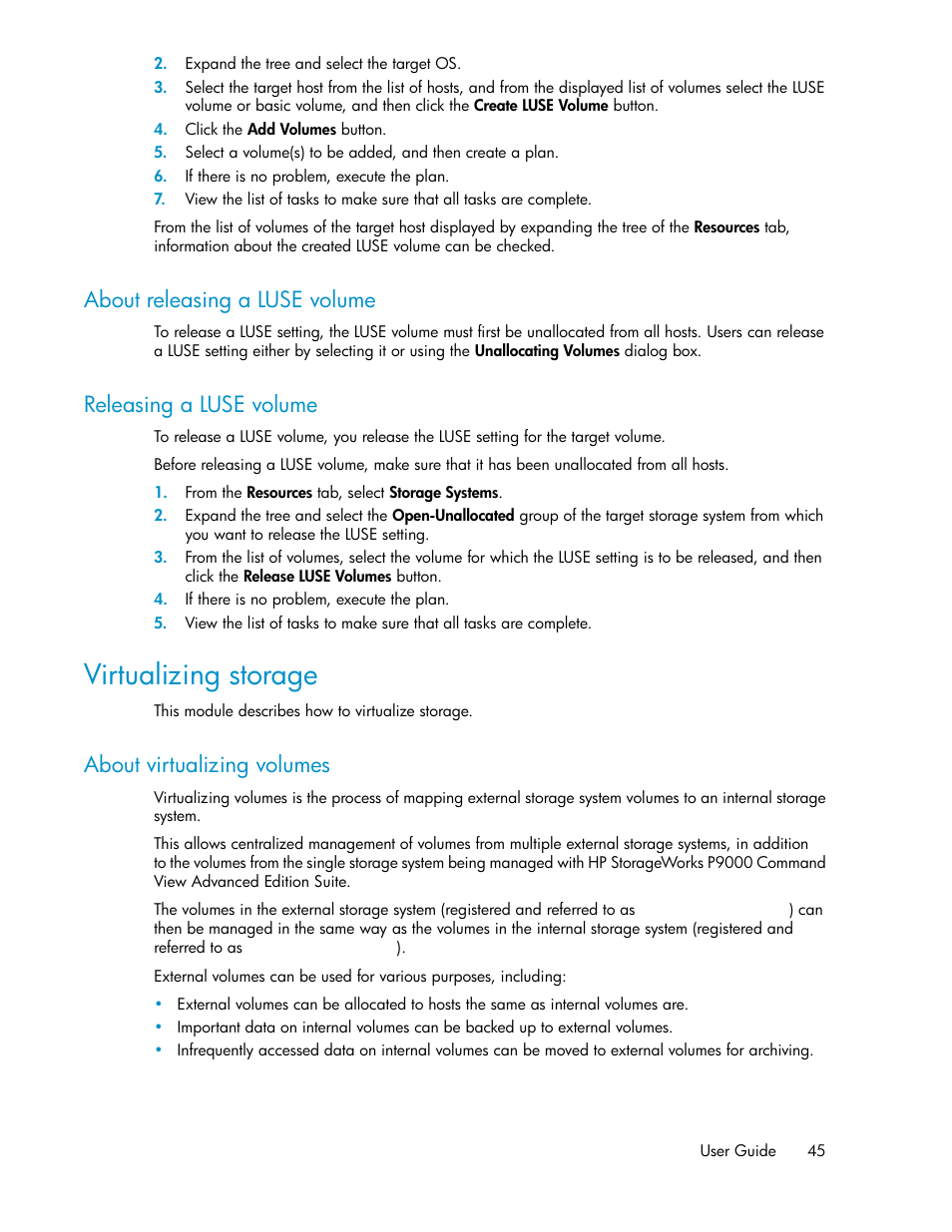 About releasing a luse volume, Releasing a luse volume, Virtualizing storage | About virtualizing volumes, 45 releasing a luse volume | HP XP P9000 Command View Advanced Edition Software User Manual | Page 45 / 178