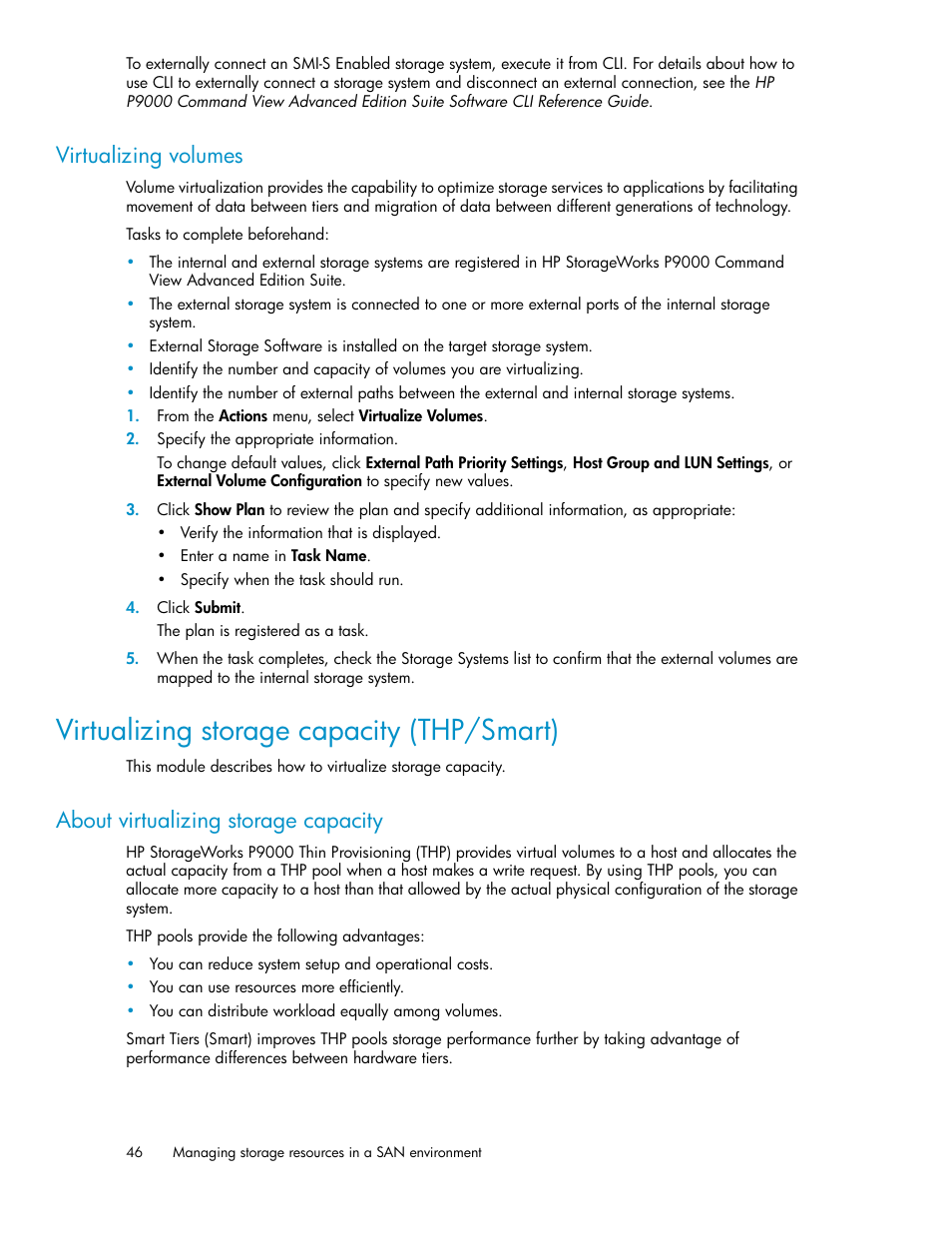 Virtualizing volumes, Virtualizing storage capacity (thp/smart), About virtualizing storage capacity | HP XP P9000 Command View Advanced Edition Software User Manual | Page 46 / 178