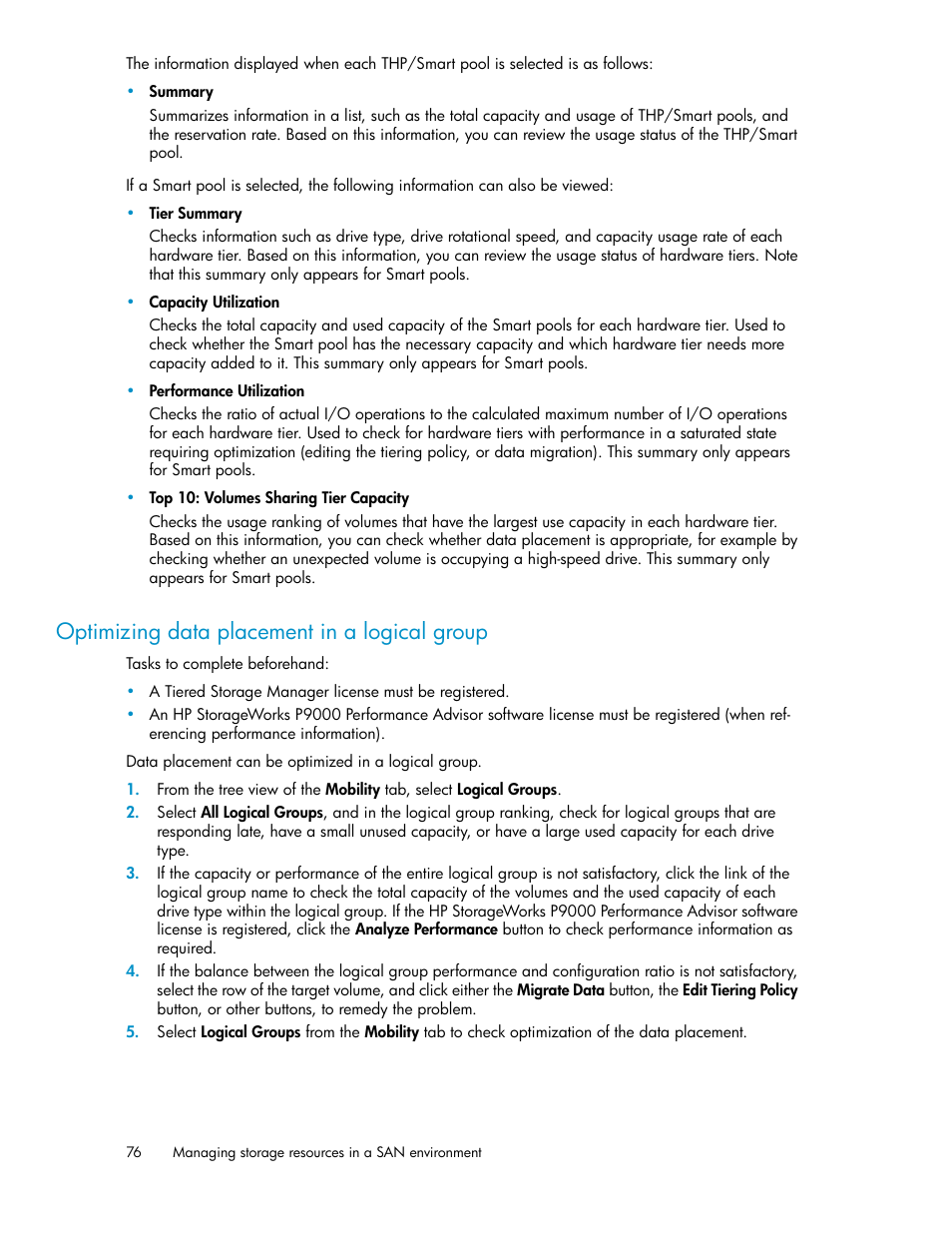 Optimizing data placement in a logical group | HP XP P9000 Command View Advanced Edition Software User Manual | Page 76 / 178