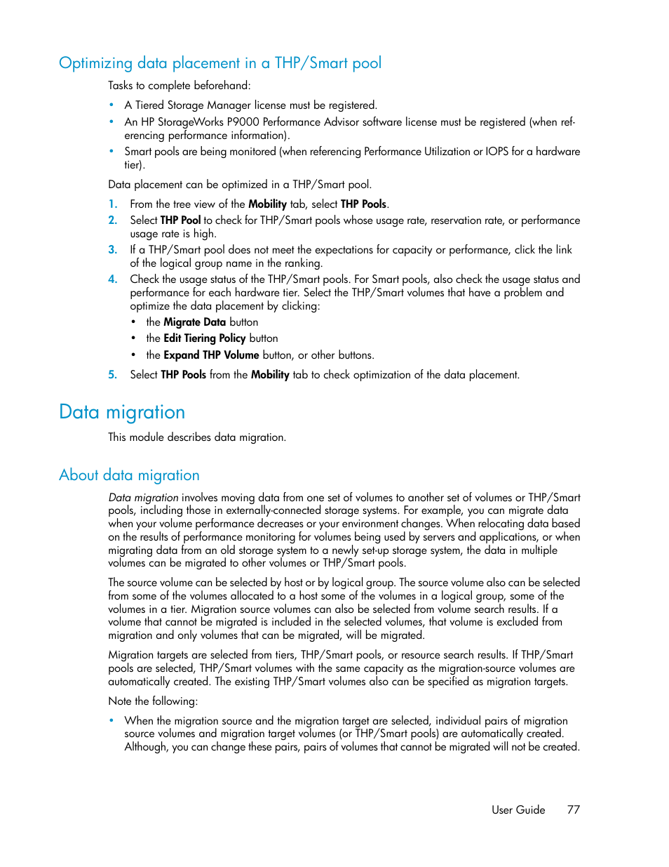 Optimizing data placement in a thp/smart pool, Data migration, About data migration | HP XP P9000 Command View Advanced Edition Software User Manual | Page 77 / 178