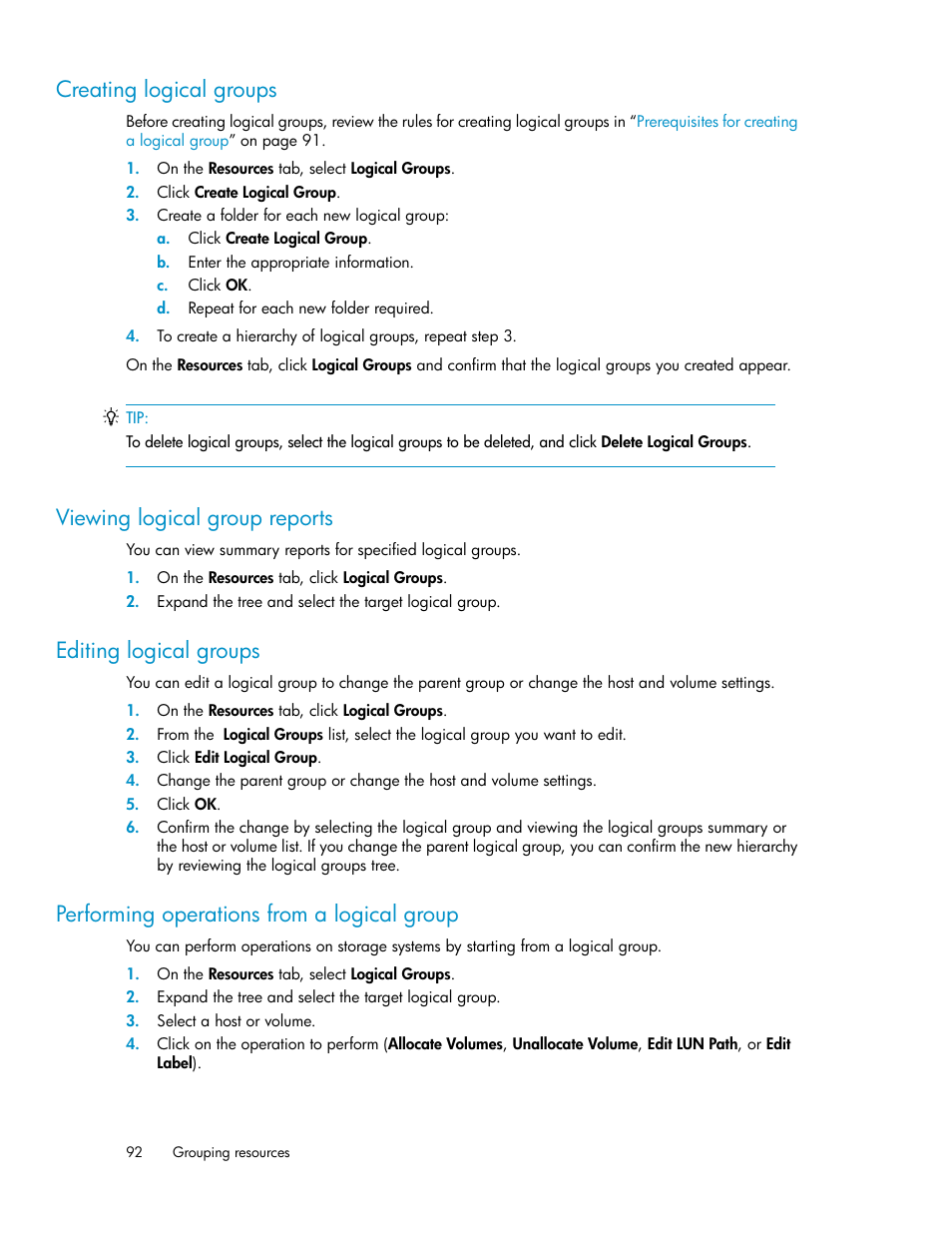 Creating logical groups, Viewing logical group reports, Editing logical groups | Performing operations from a logical group, 92 viewing logical group reports, 92 editing logical groups, 92 performing operations from a logical group | HP XP P9000 Command View Advanced Edition Software User Manual | Page 92 / 178