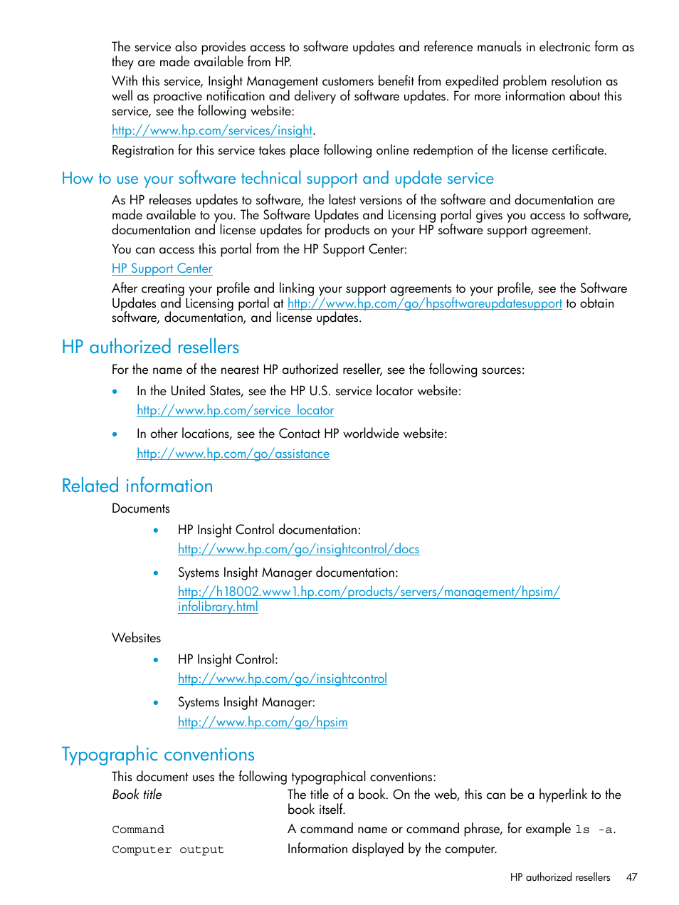 Hp authorized resellers, Related information, Typographic conventions | HP Insight Control User Manual | Page 47 / 77
