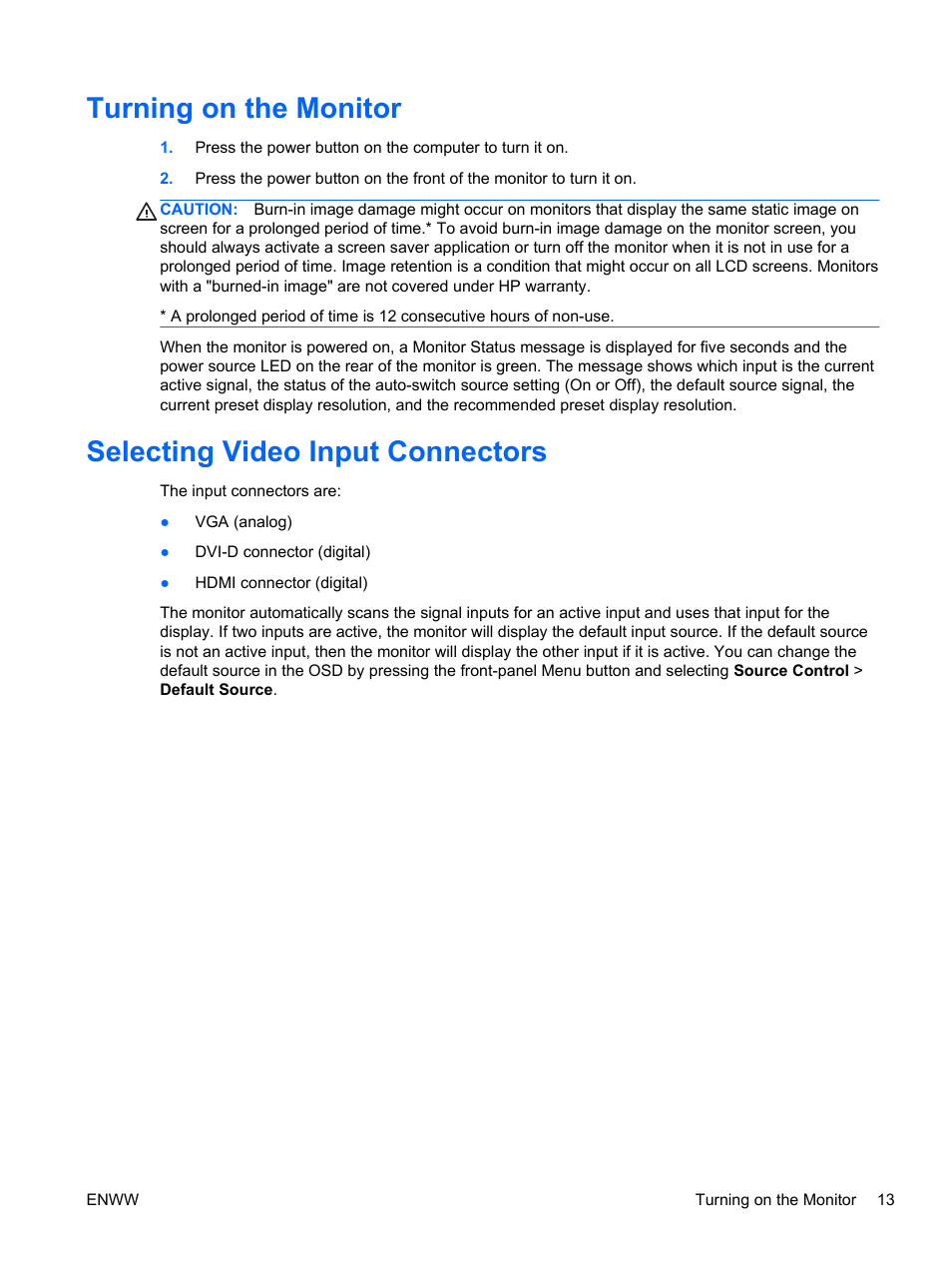 Turning on the monitor, Selecting video input connectors | HP 2311gt 23 inch Diagonal 3D LED Monitor User Manual | Page 21 / 50
