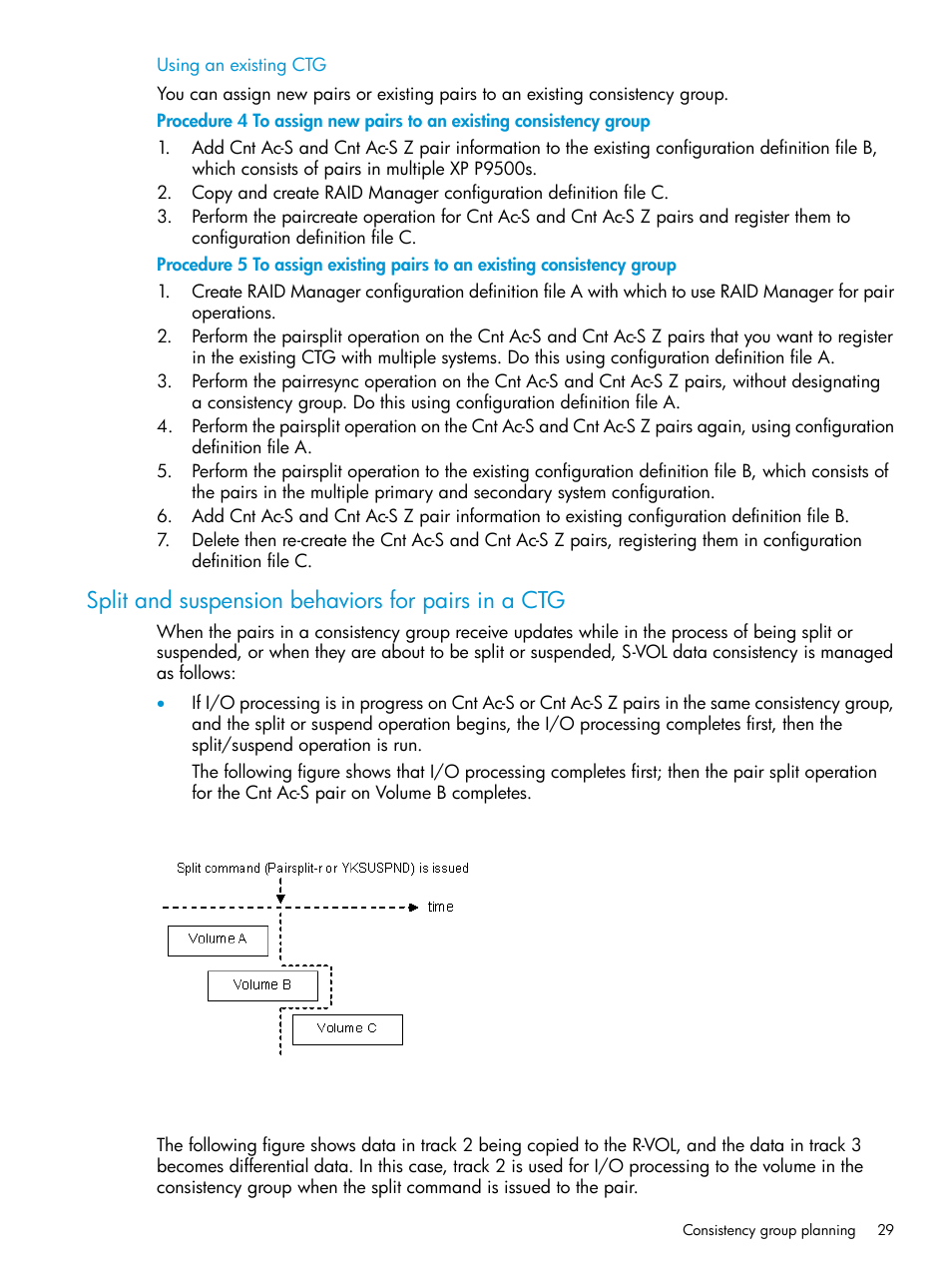 Split and suspension behaviors for pairs in a ctg, Using an existing ctg | HP XP P9500 Storage User Manual | Page 29 / 131