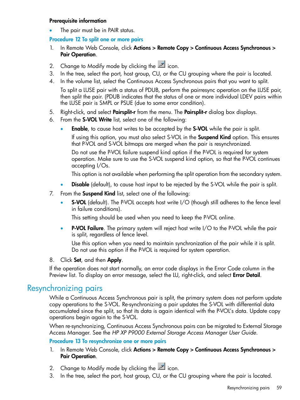 Resynchronizing pairs | HP XP P9500 Storage User Manual | Page 59 / 131