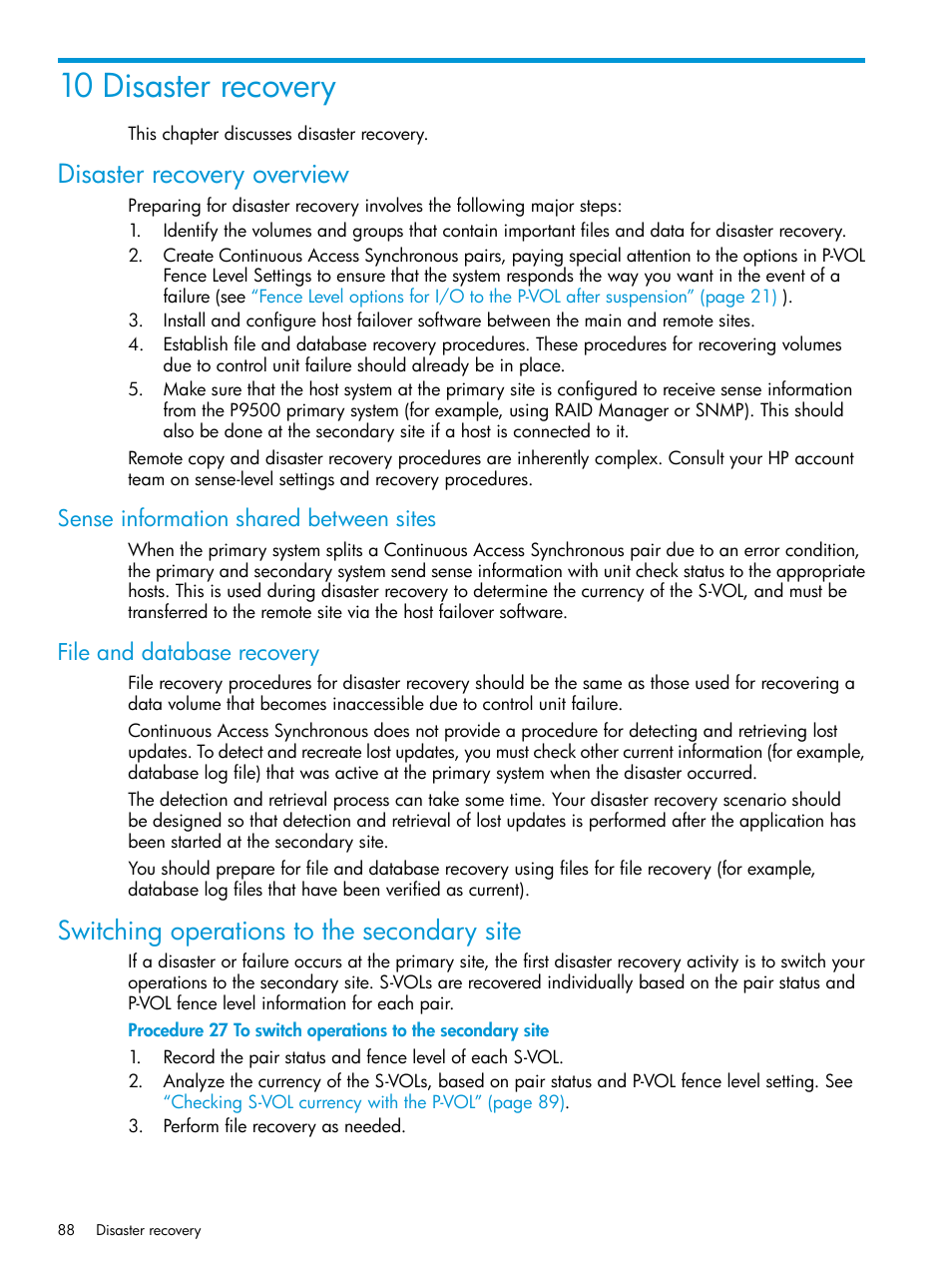 10 disaster recovery, Disaster recovery overview, Sense information shared between sites | File and database recovery, Switching operations to the secondary site | HP XP P9500 Storage User Manual | Page 88 / 131