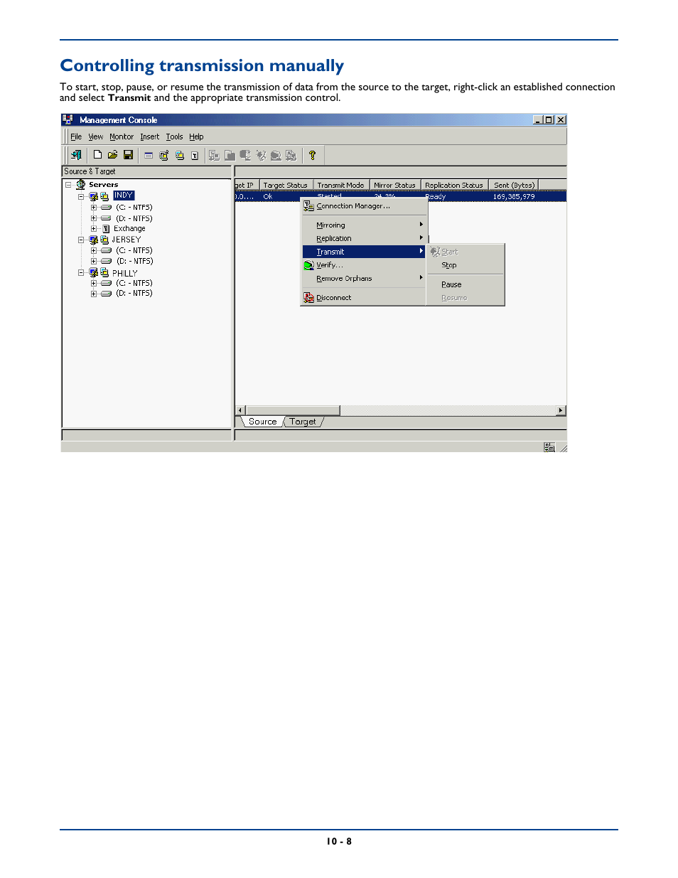 Controlling transmission manually, Controlling transmission manually -8 | HP Storage Mirroring Software User Manual | Page 132 / 339