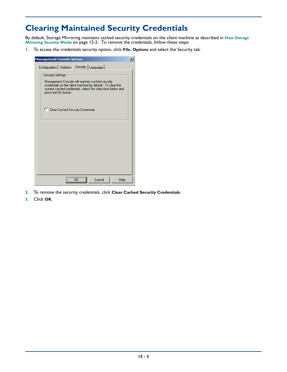Clearing maintained security credentials, Clearing maintained security credentials -3 | HP Storage Mirroring Software User Manual | Page 258 / 339