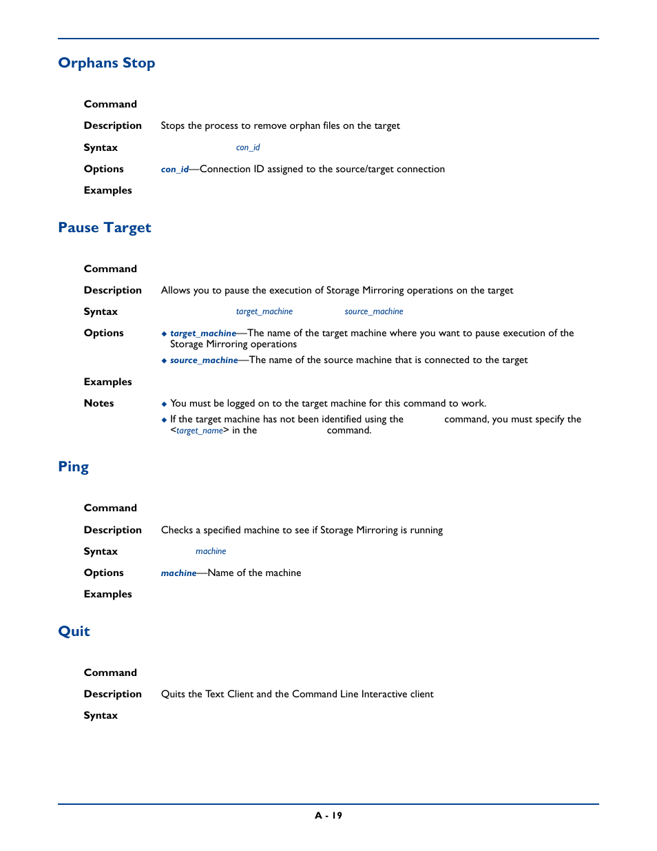 Orphans stop, Pause target, Ping | Quit, Orphans stop pause target ping quit | HP Storage Mirroring Software User Manual | Page 282 / 339