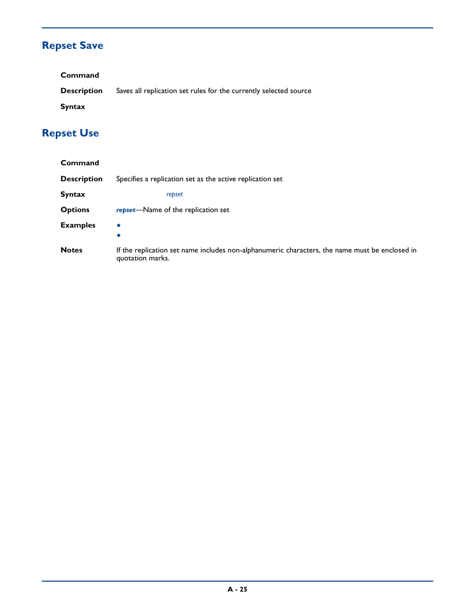 Repset save, Repset use, Repset save repset use | HP Storage Mirroring Software User Manual | Page 288 / 339