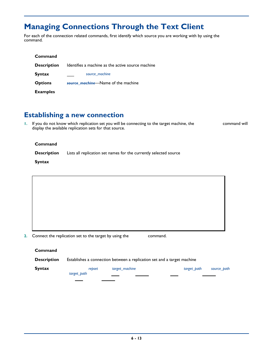 Managing connections through the text client, Establishing a new connection, Managing connections through the text client -13 | Establishing a new connection -13 | HP Storage Mirroring Software User Manual | Page 76 / 339