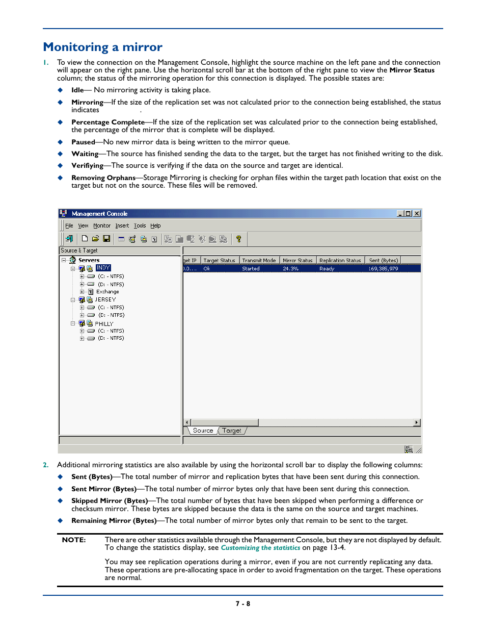 Monitoring a mirror, Monitoring a mirror -8 | HP Storage Mirroring Software User Manual | Page 89 / 339