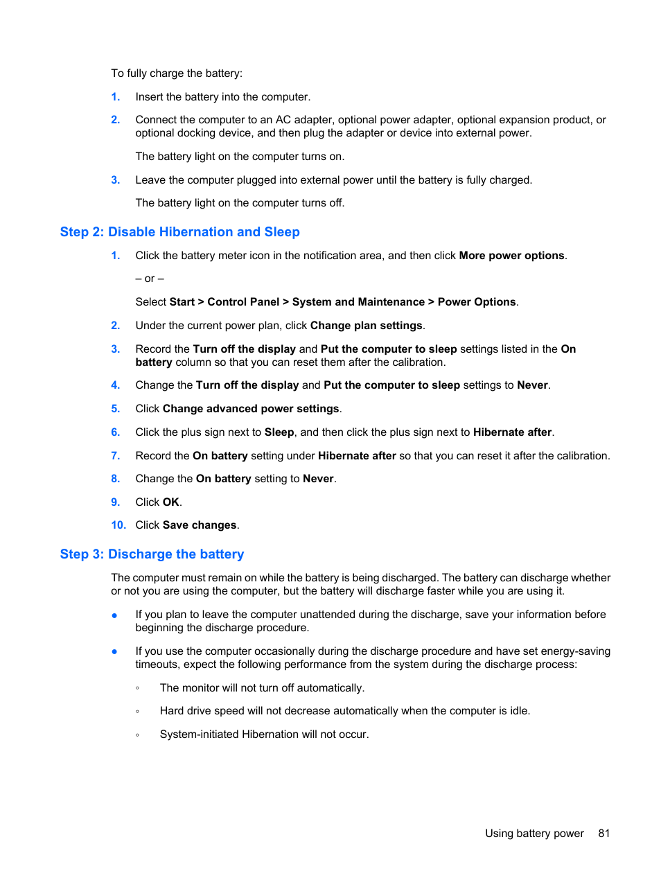 Step 2: disable hibernation and sleep, Step 3: discharge the battery | HP ProBook 6440b Notebook-PC User Manual | Page 91 / 183