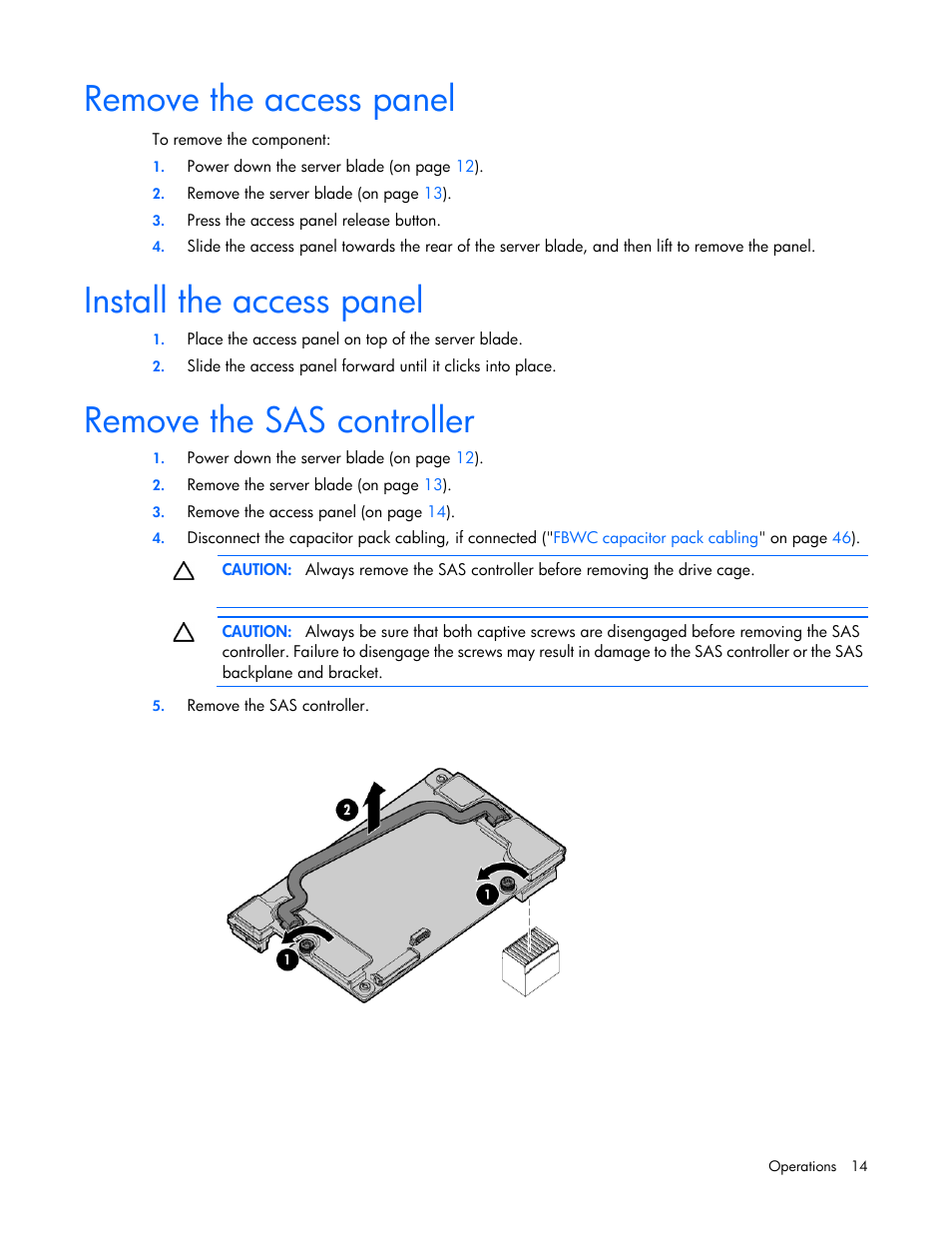 Remove the access panel, Install the access panel, Remove the sas controller | HP ProLiant BL420c Gen8 Server Blade User Manual | Page 14 / 88