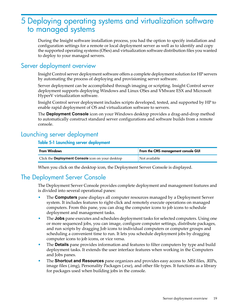 Server deployment overview, Launching server deployment, The deployment server console | HP Insight Control User Manual | Page 19 / 44