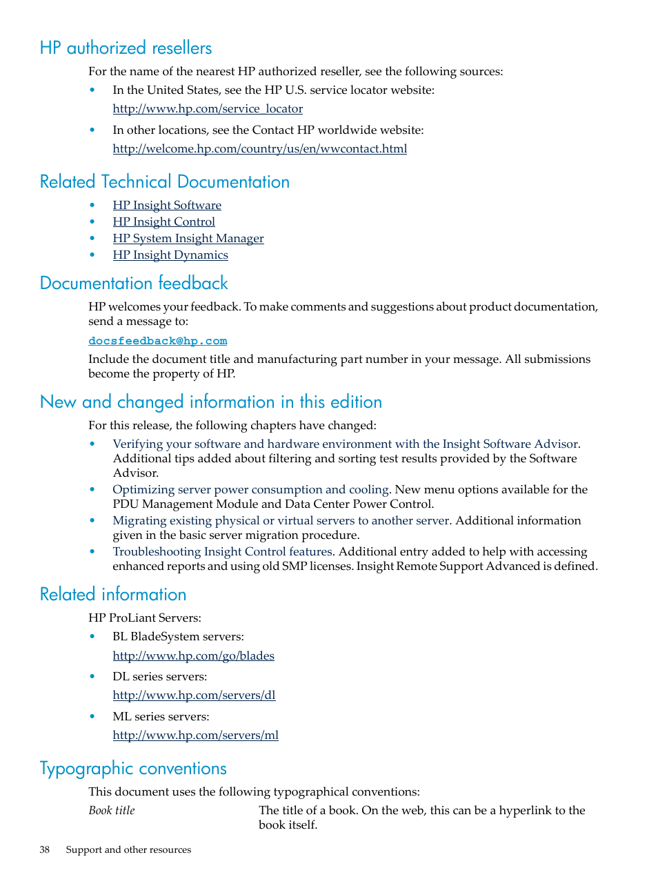 Hp authorized resellers, Related technical documentation, Documentation feedback | New and changed information in this edition, Related information, Typographic conventions | HP Insight Control User Manual | Page 38 / 44