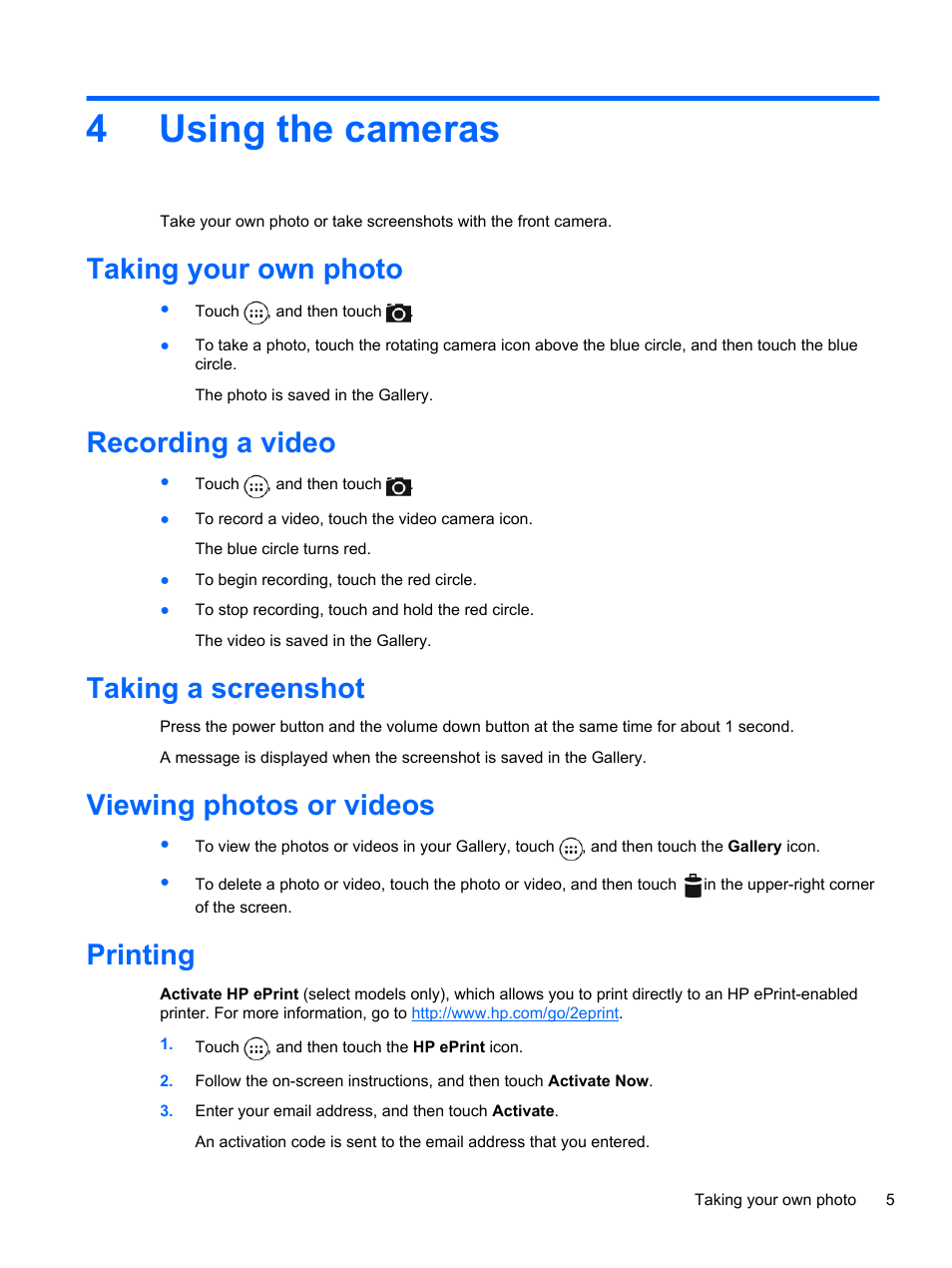 Using the cameras, Taking your own photo, Recording a video | Taking a screenshot, Viewing photos or videos, Printing, 4 using the cameras, 4using the cameras | HP 8 1401ee Tablet User Manual | Page 9 / 17