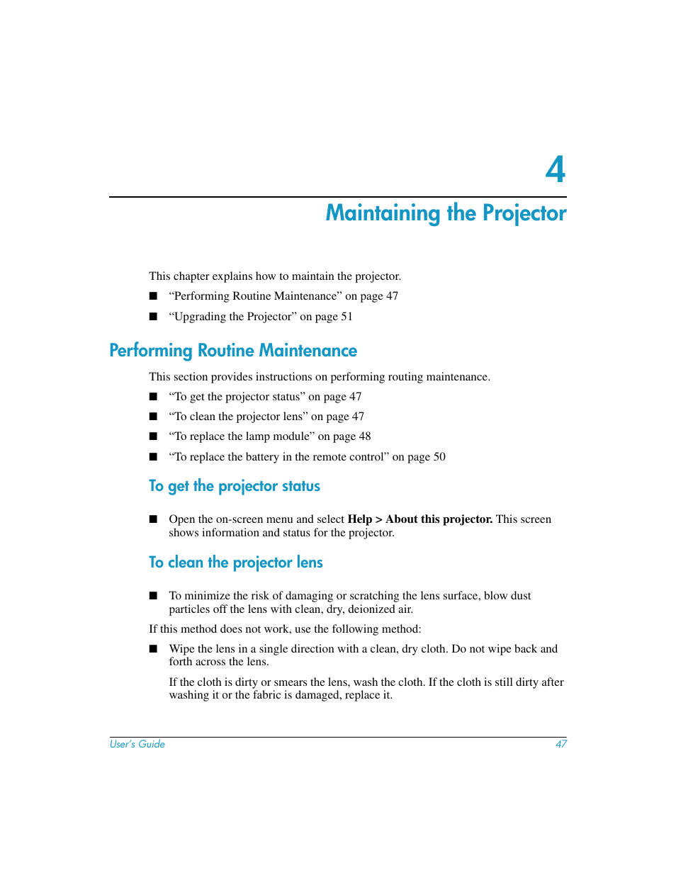 Maintaining the projector, Performing routine maintenance, To get the projector status | To clean the projector lens, 4 maintaining the projector | HP mp3130 Digital Projector User Manual | Page 47 / 84