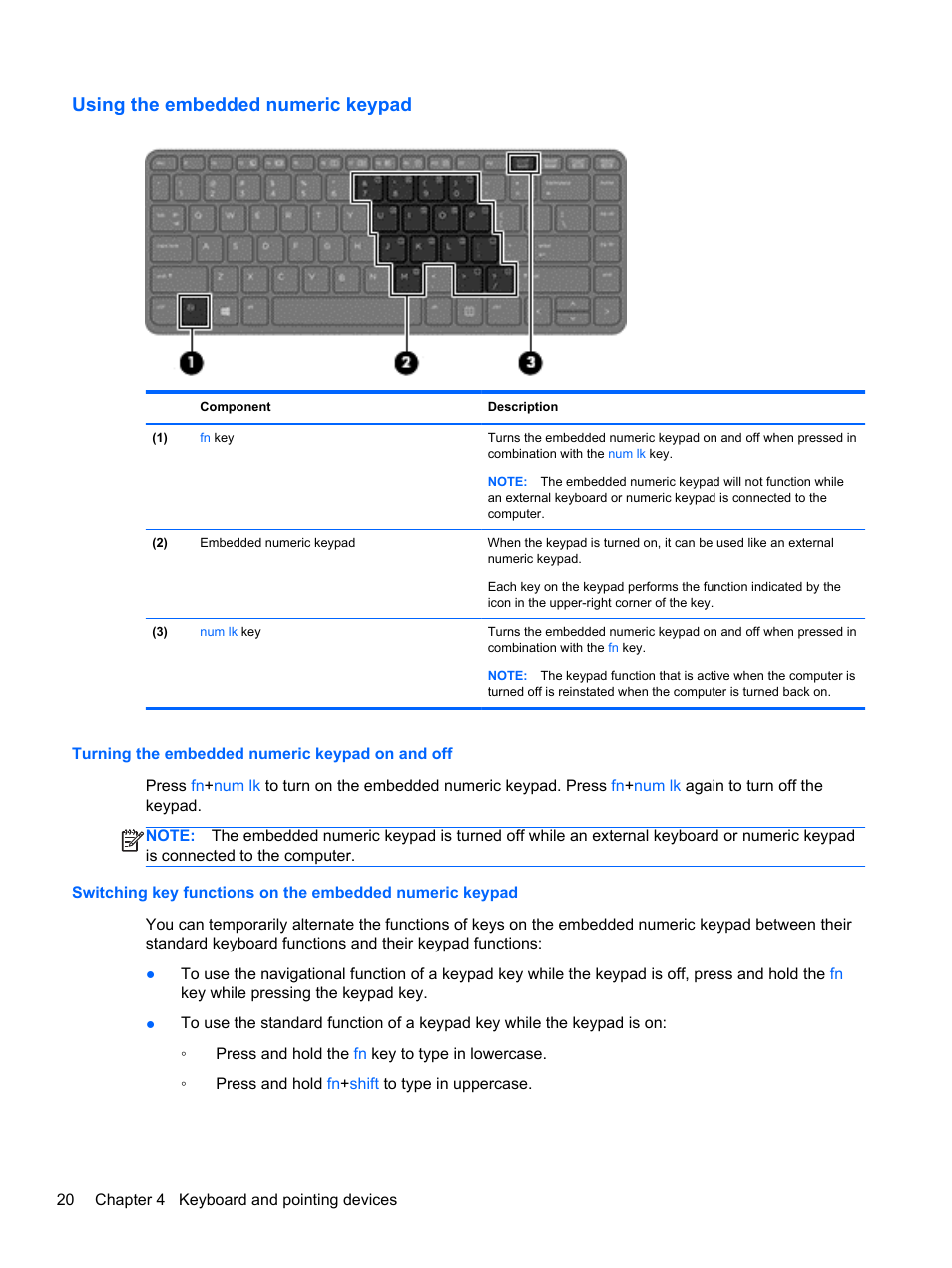 Using the embedded numeric keypad, Turning the embedded numeric keypad on and off | HP ProBook 450 G1 Notebook PC User Manual | Page 30 / 95