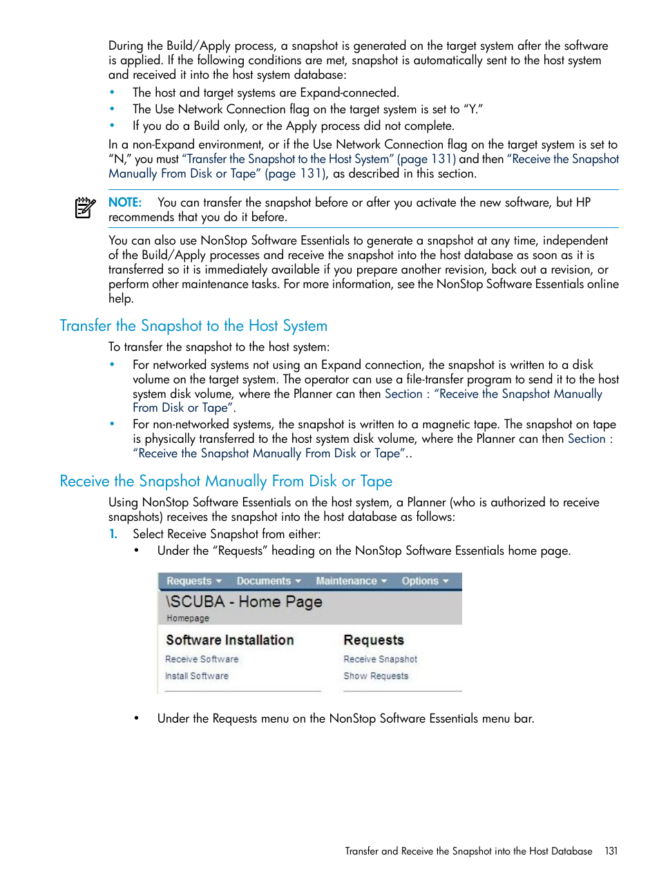 Transfer the snapshot to the host system, Receive the snapshot manually from disk or tape, Section : “transfer the snapshot | To the host system, Section : “receive the snapshot manually from disk, Or tape | HP Integrity NonStop H-Series User Manual | Page 131 / 252