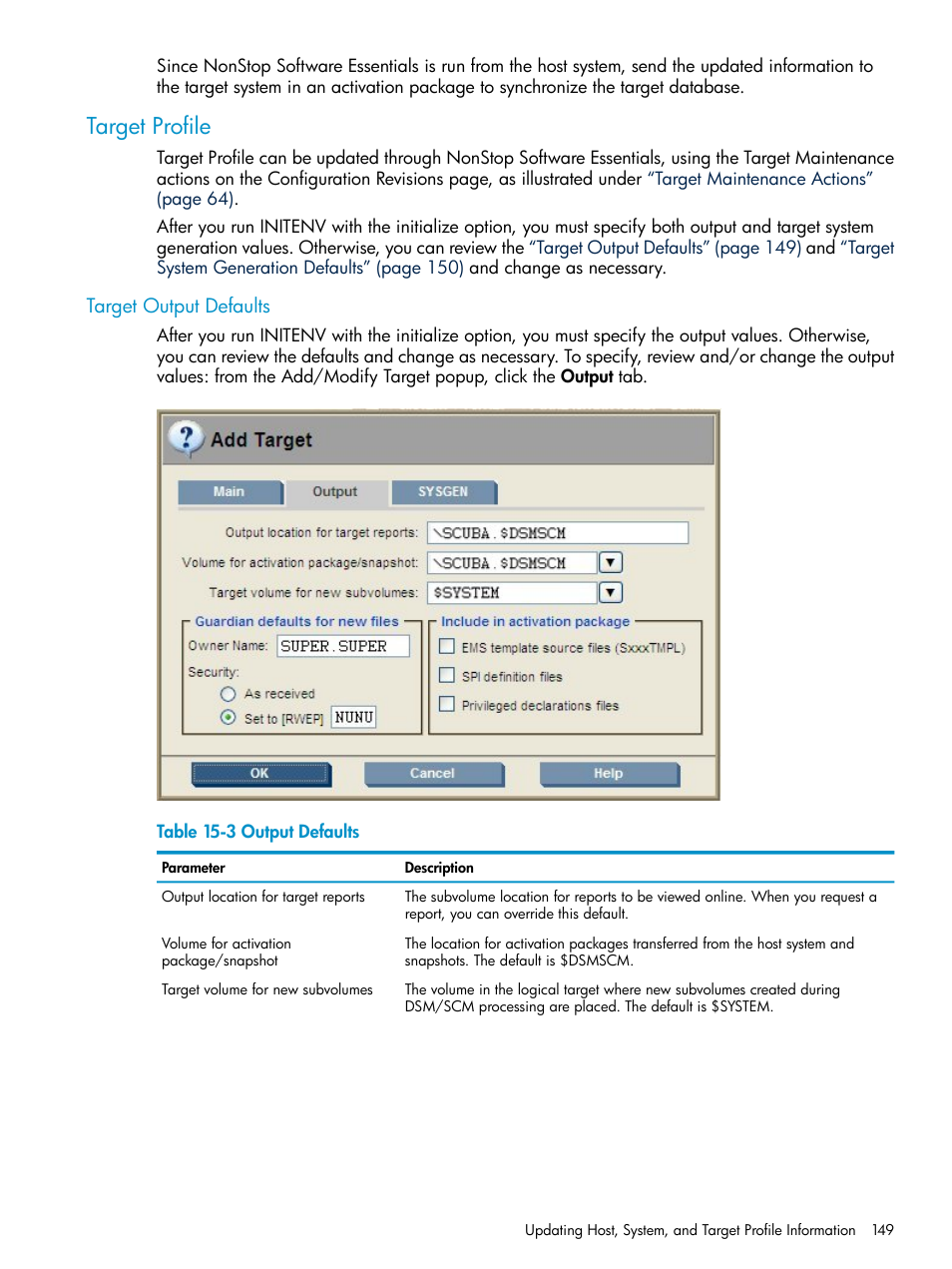 Target profile, Target output defaults | HP Integrity NonStop H-Series User Manual | Page 149 / 252