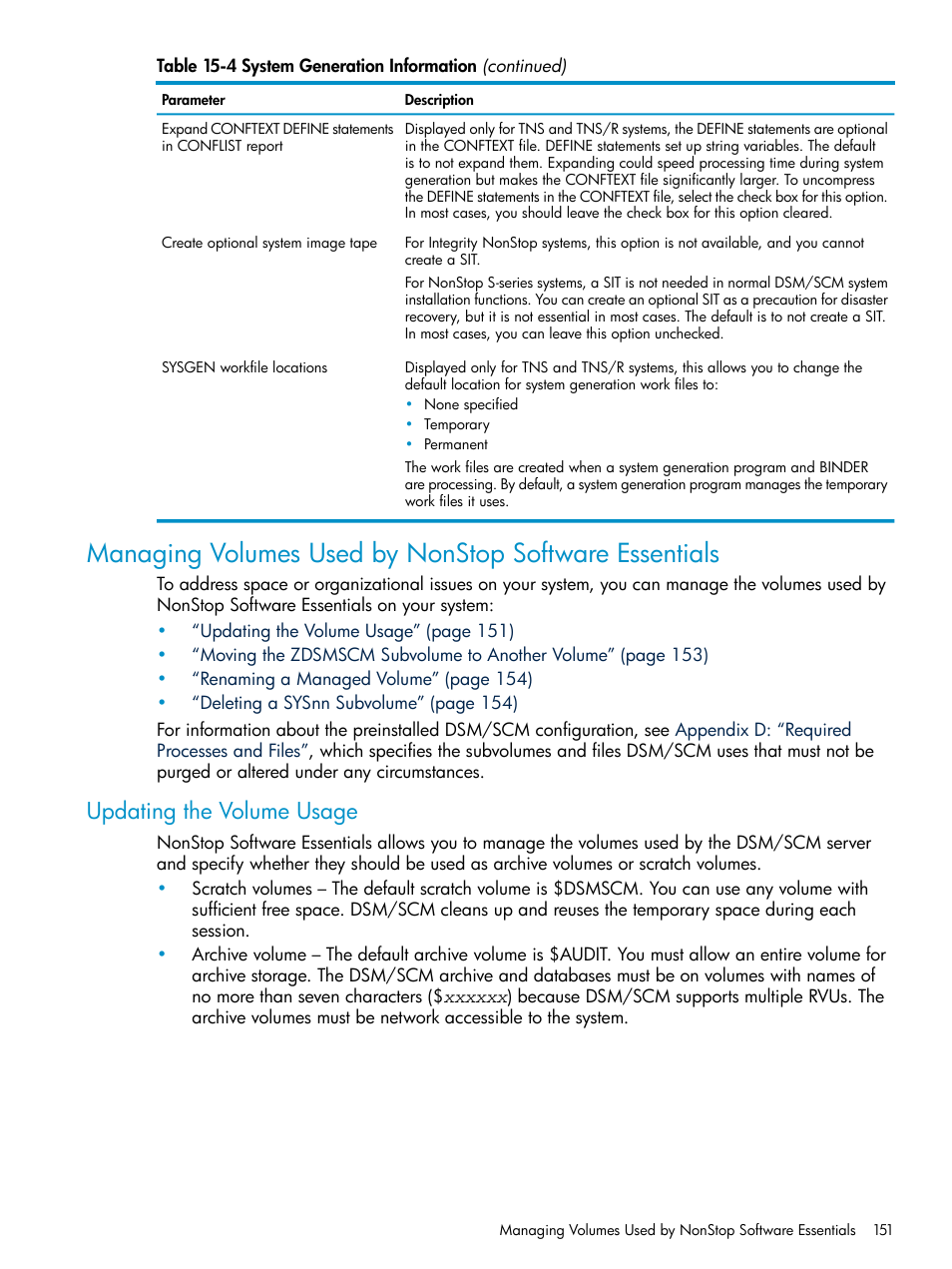 Updating the volume usage, Updating the volume, Updating the | HP Integrity NonStop H-Series User Manual | Page 151 / 252