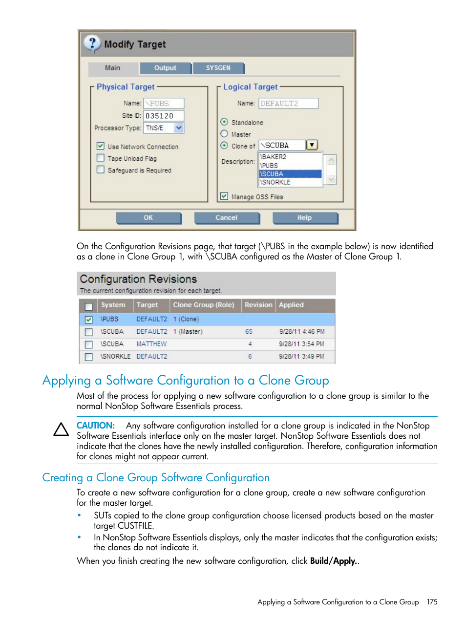 Applying a software configuration to a clone group, Creating a clone group software configuration | HP Integrity NonStop H-Series User Manual | Page 175 / 252