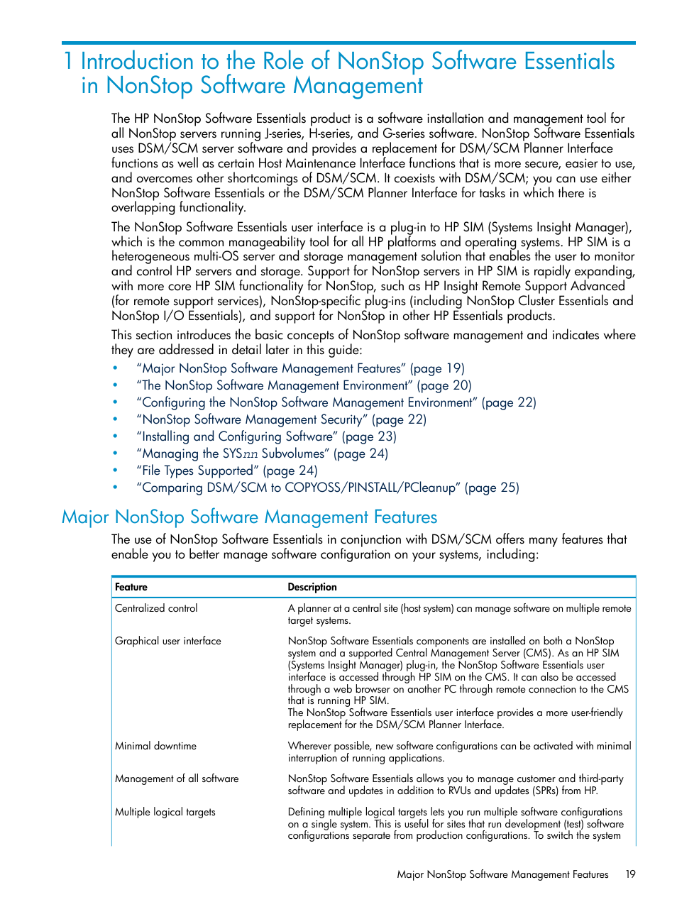 Major nonstop software management features | HP Integrity NonStop H-Series User Manual | Page 19 / 252