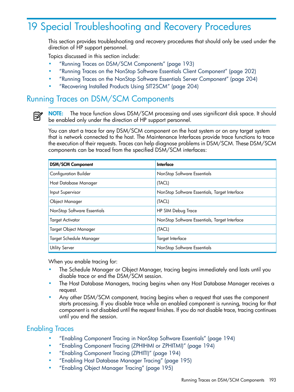 19 special troubleshooting and recovery procedures, Running traces on dsm/scm components, Enabling traces | HP Integrity NonStop H-Series User Manual | Page 193 / 252