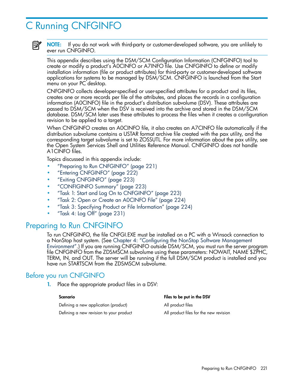 C running cnfginfo, Preparing to run cnfginfo, Before you run cnfginfo | Appendix c: running cnfginfo, Appendix c: “running cnfginfo | HP Integrity NonStop H-Series User Manual | Page 221 / 252