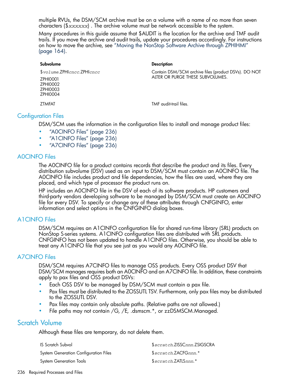 Configuration files, A0cinfo files, A1cinfo files | A7cinfo files, Scratch volume | HP Integrity NonStop H-Series User Manual | Page 236 / 252