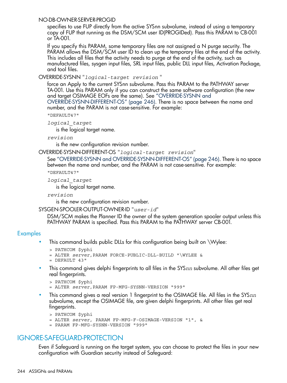 Examples, Ignore-safeguard-protection | HP Integrity NonStop H-Series User Manual | Page 244 / 252