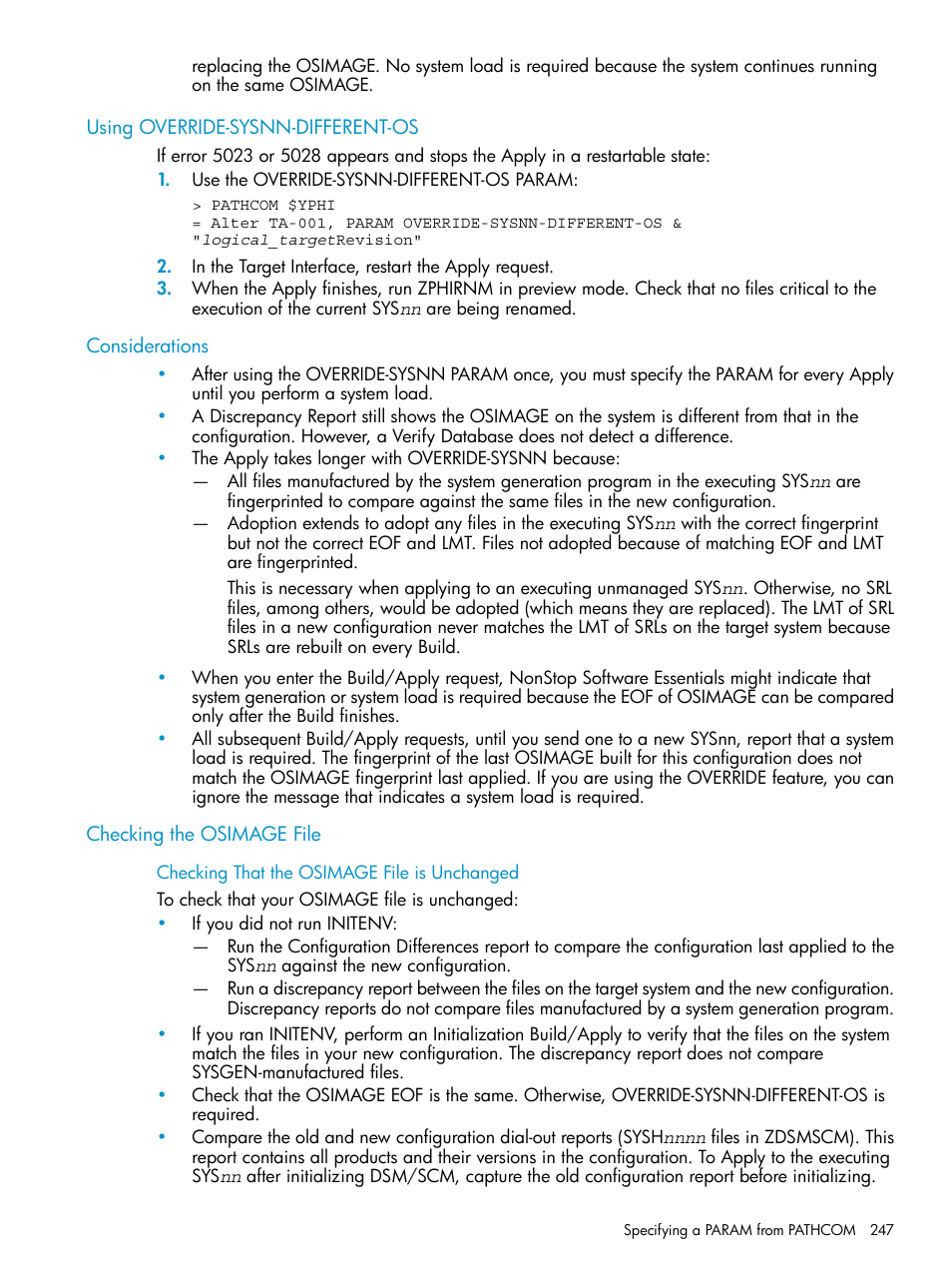 Using override-sysnn-different-os, Considerations, Checking the osimage file | Checking that the osimage file is unchanged | HP Integrity NonStop H-Series User Manual | Page 247 / 252