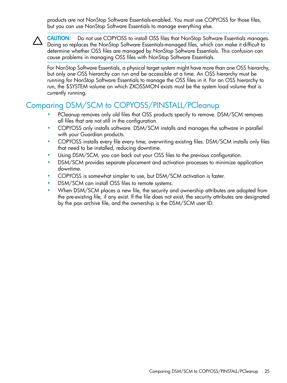 Comparing dsm/scm to copyoss/pinstall/pcleanup | HP Integrity NonStop H-Series User Manual | Page 25 / 252