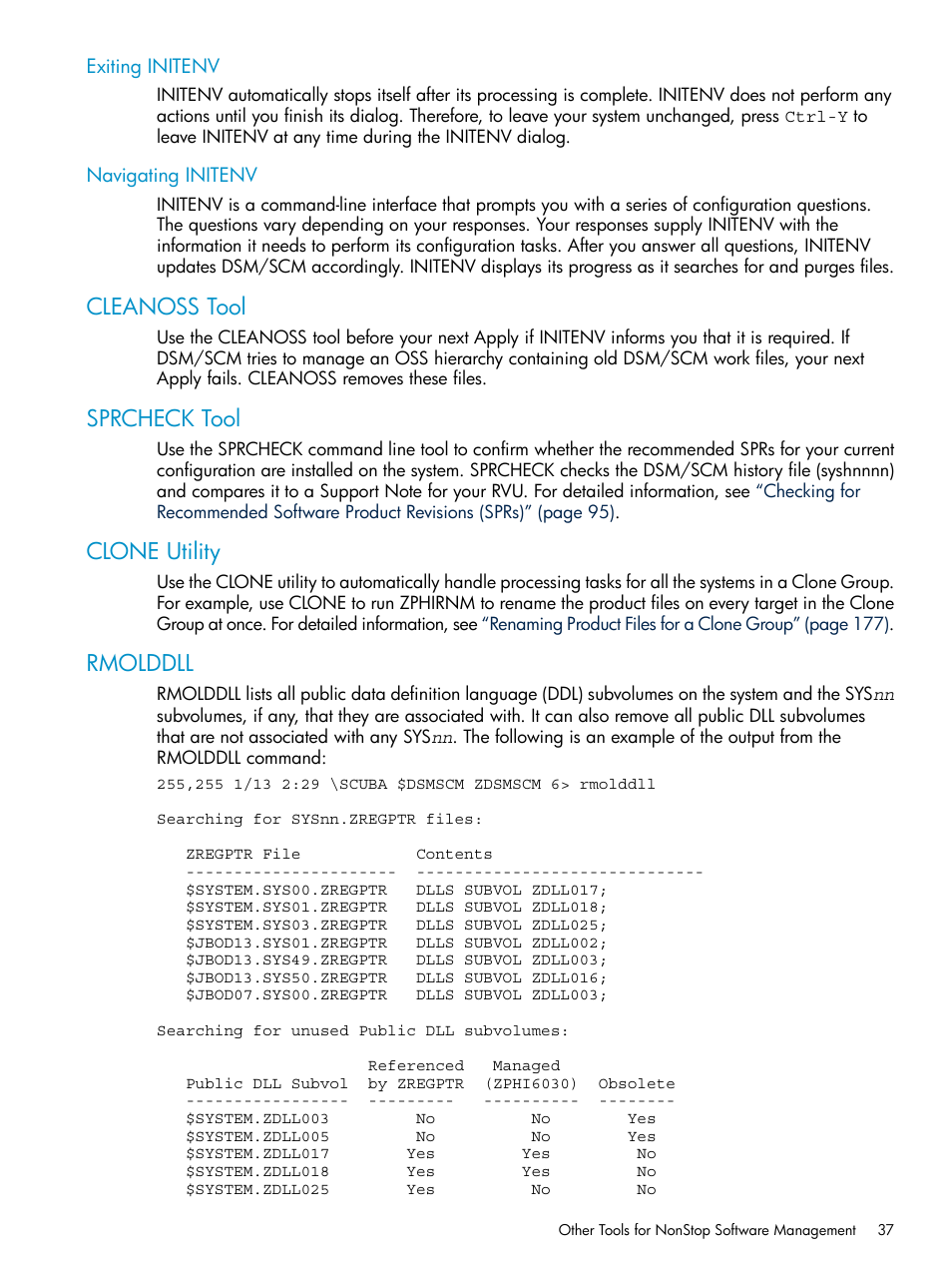 Exiting initenv, Navigating initenv, Cleanoss tool | Sprcheck tool, Clone utility, Rmolddll, Exiting initenv navigating initenv, Cleanoss tool sprcheck tool clone utility rmolddll | HP Integrity NonStop H-Series User Manual | Page 37 / 252