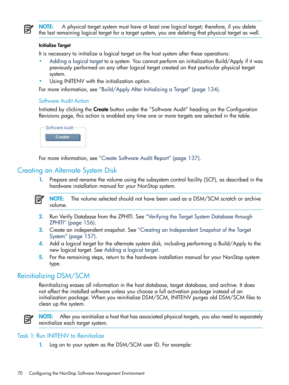 Software audit action, Creating an alternate system disk, Reinitializing dsm/scm | Task 1: run initenv to reinitialize, Creating an, Initialize target | HP Integrity NonStop H-Series User Manual | Page 70 / 252