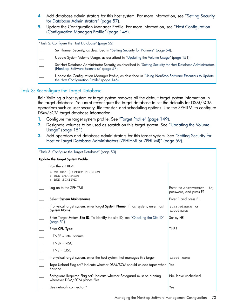 Task 3: reconfigure the target database, Task | HP Integrity NonStop H-Series User Manual | Page 73 / 252