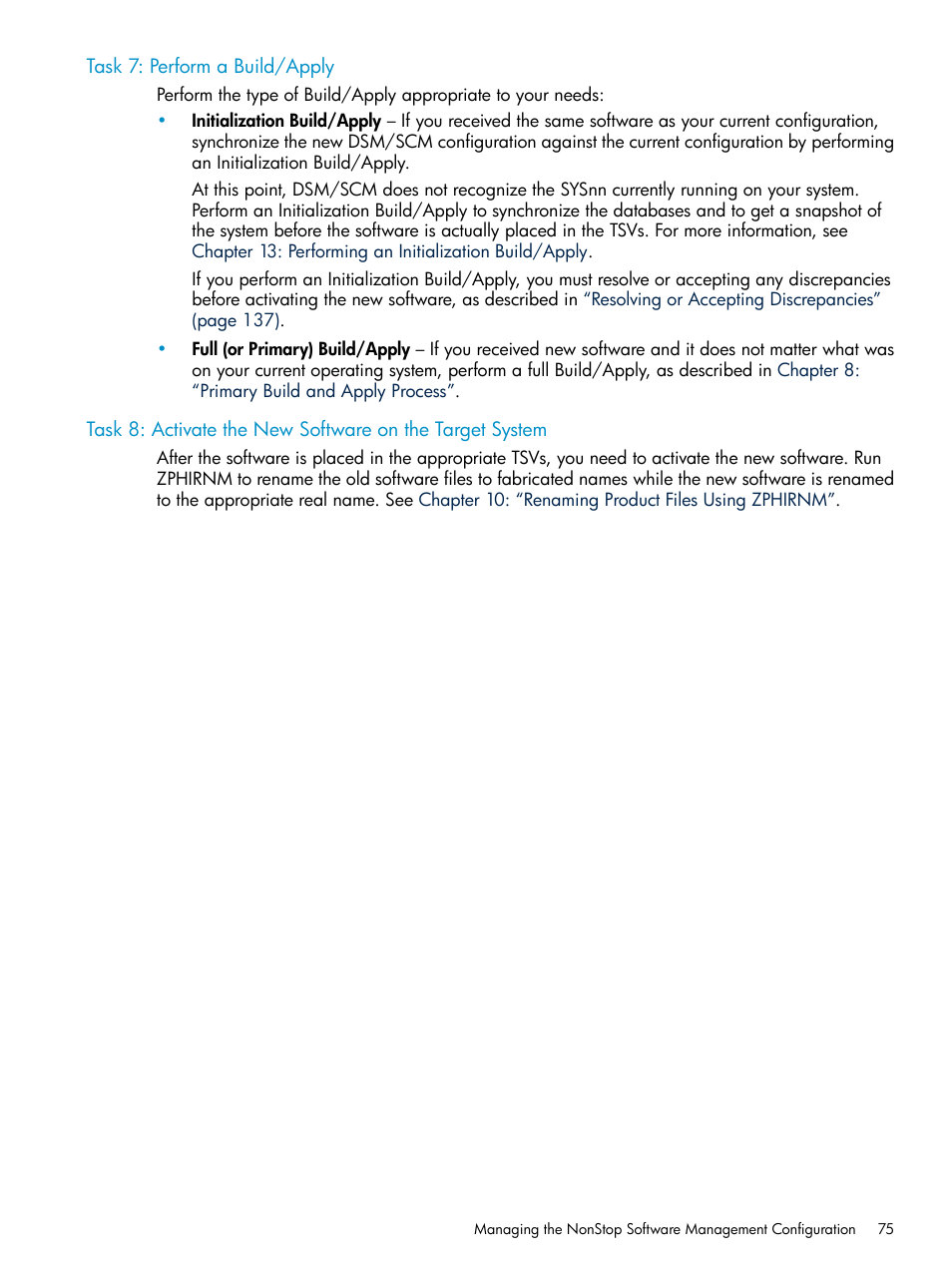 Task 7: perform a build/apply | HP Integrity NonStop H-Series User Manual | Page 75 / 252