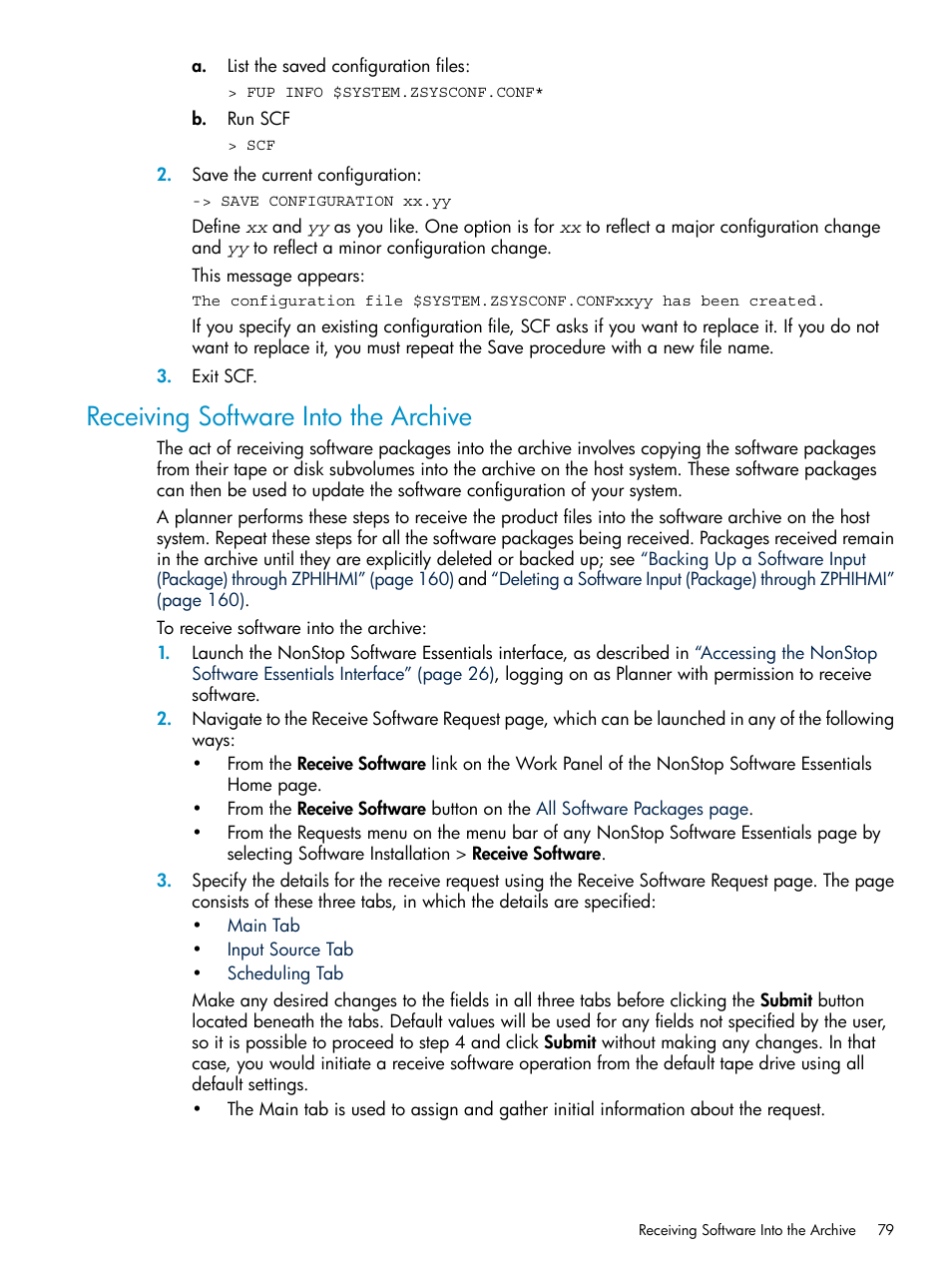Receiving software into the archive | HP Integrity NonStop H-Series User Manual | Page 79 / 252